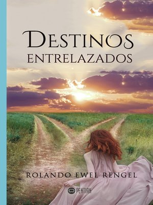 cover image of Destinos entrelazados